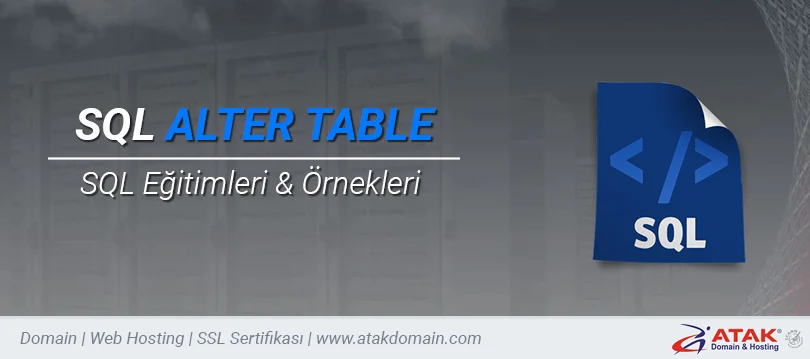 SQL ALTER TABLE Kullanımı